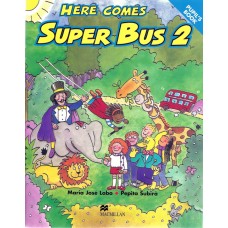 Here Comes Super Bus 2 Pupil's Book