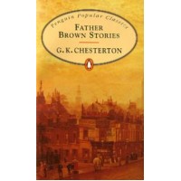 Penguin Popular Classics: Father Brown Stories