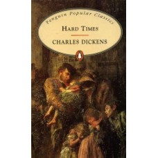 Penguin Popular Classics: Hard Times