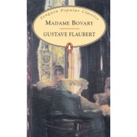 Penguin Popular Classics: Madame Bovary