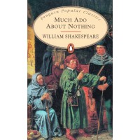 Penguin Popular Classics: Much Ado About Nothing