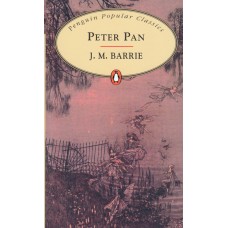 Penguin Popular Classics: Peter Pan