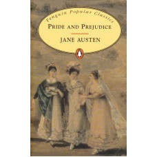 Penguin Popular Classics: Pride and Prejudice
