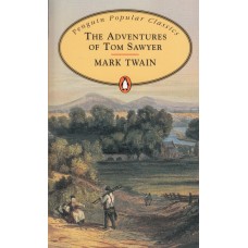 Penguin Popular Classics: The Adventures of Tom Sawyer