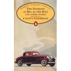 Penguin Popular Classics: The Diamond as Big as the Ritz