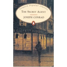 Penguin Popular Classics: The Secret Agent