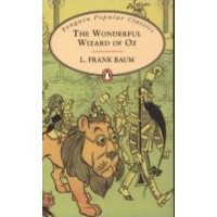 Penguin Popular Classics: The Wonderful Wizard of Oz