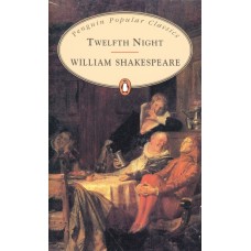 Penguin Popular Classics: Twelfth Night