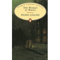 Penguin Popular Classics: The Woman in White
