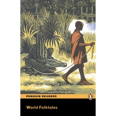 Penguin Readers Upper-Intermediate: World Folktales