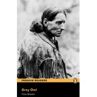 Penguin Readers Pre-Intermediate: Grey Owl