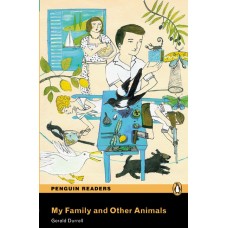 Penguin Readers Pre-Intermediate: My Family and Other Animals