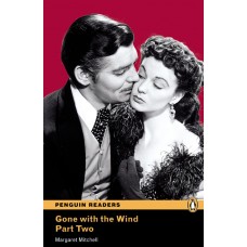 Penguin Readers Intermediate: Gone with the Wind - Part Two with Cd