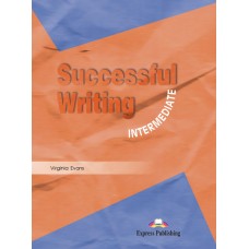 Successful Writing Intermediate Student's Book 