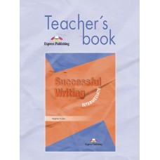 Successful Writing Intermediate Teacher's Book