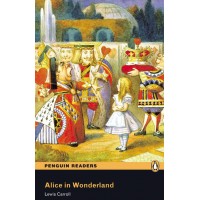 Penguin Readers Elementary: Alice in Wonderland