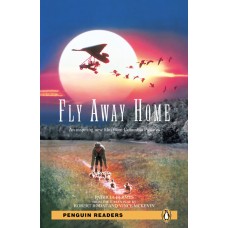 Penguin Readers Elementary: Fly Away Home with Cd