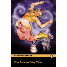 Penguin Readers Elementary: Five Famous Fairy Tales