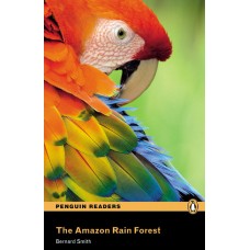 Penguin Readers Elementary: The Amazon Rainforest with Cd