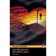 Penguin Readers Elementary: The Whistle and the Dead Men's Eyes with Cd
