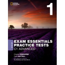 Exam Essentials Practice Tests Cambridge English Advanced ( CAE ) 1