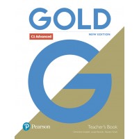 Gold C1 Advanced (CAE) Teacher's Book revised 2021