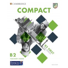 Compact B2 FIRST ( FCE ) Teacher's Book with Digital Pack 3rd edition