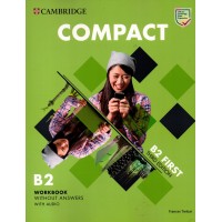 Compact B2 FIRST ( FCE ) Workbook without Answers 3rd edition with Audio