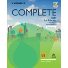 Complete First for Schools Workbook 2nd edition without Answers B2