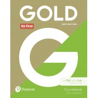 Gold B2 First (FCE) Coursebook with MyEnglishLab revised 2021