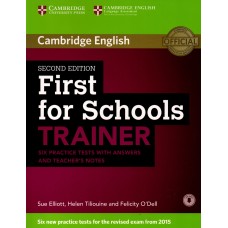 First for Schools Trainer Six Practice Tests with Answers and Teacher's Notes with Audio 2nd Edition