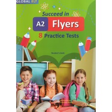 Succeed in Cambridge English: Flyers