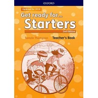  Get Ready for Starters (Oxford) Teacher's Book Updated for 2018 (cartea profesorului)