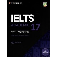 Cambridge IELTS 17 Academic with Answers and QR Code for Audio & Video Links