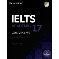 Cambridge IELTS 17 Academic with Answers and QR Code for Audio & Video Links