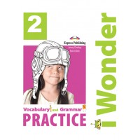 i Wonder 2 - Vocabulary & Grammar Practice A1 - Beginner