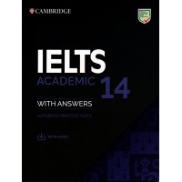 Cambridge IELTS 14 Academic Exam (Authentic Practice Tests) - with Answers and Audio Downlodable 