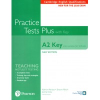 Practice Tests Plus A2 KEY for Schools with answers for the 2020 EXAM