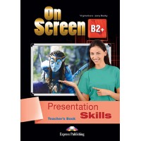 On Screen B2+ Presentation Skills Teacher's Book Upper-Intermediate