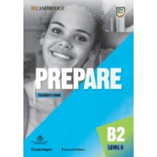 Prepare B2 Level 6 (FCE - First Certificate in English) - Teacher's Book with e-Source Access Code