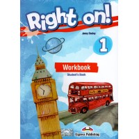 Right On ! 1 Workbook Student's Book - A1 Beginner