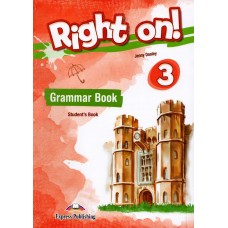 Right On ! 3 Grammar Student's Book - CEFR B1 Pre-Intermediate