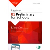 Ready for B1 PRELIMINARY for Schools with Downloadable audio for revised Exams from 2020