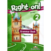 Right On ! 2 Grammar Student's Book - CEFR A2 Elementary