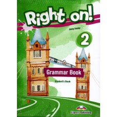 Right On ! 2 Grammar Student's Book - CEFR A2 Elementary