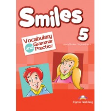 Smiles 5 - Vocabulary & Grammar Practice - (Beginner - A1)