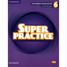 Super Minds 6 - second edition - Super Practice Book : CEFR Towards B1