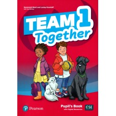 Team Together 1 (CEFR Pre A1/A1) Pupil's Book with Digital Resources