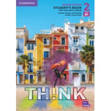 Think 2 Student's Book CEFR B1 with interactive eBook 2nd edition Think 2 Student's Book CEFR B1 with interactive eBook 2nd edition
