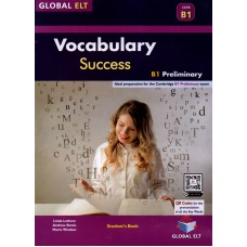 Vocabulary Success CEFR B1 - Preliminary (PET) Exam with answers ( Global ELT )